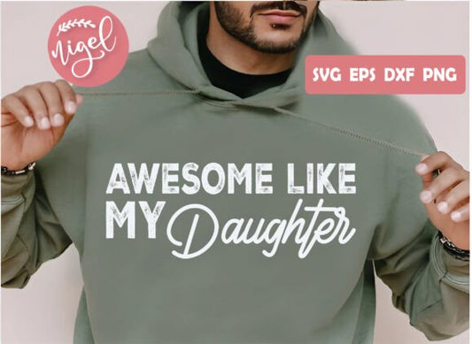 Awesome like my daughter