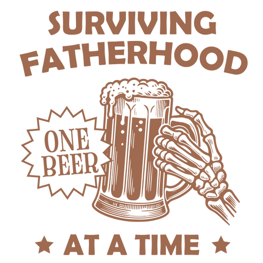Surviving Fatherhood One Beer At A time