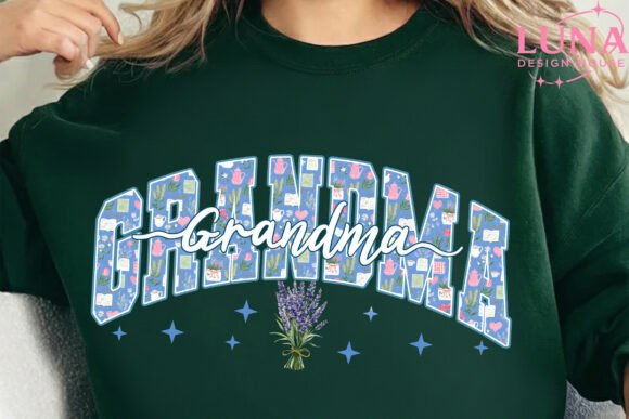 Green sweatshirt with 'Grandma' printed on it, featuring floral designs and a lavender plant.