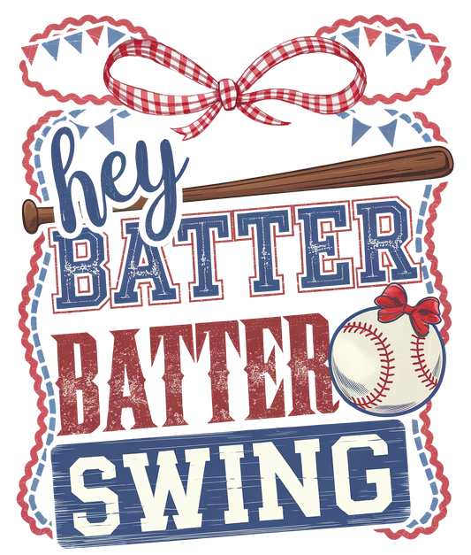 Hey batter batter Swing