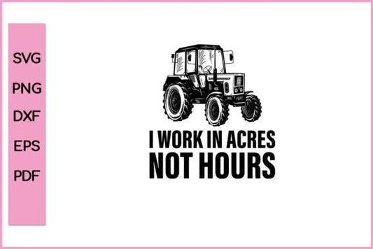 I work in hours not acres  dtf transfer