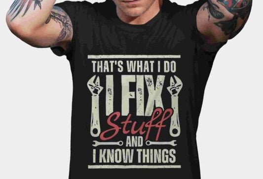 I fix stuff & I know stuff