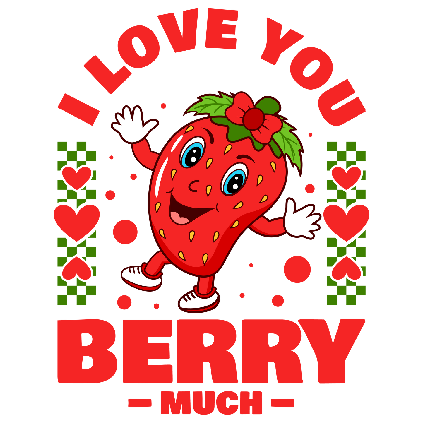 I love you berry much  dtf transfer