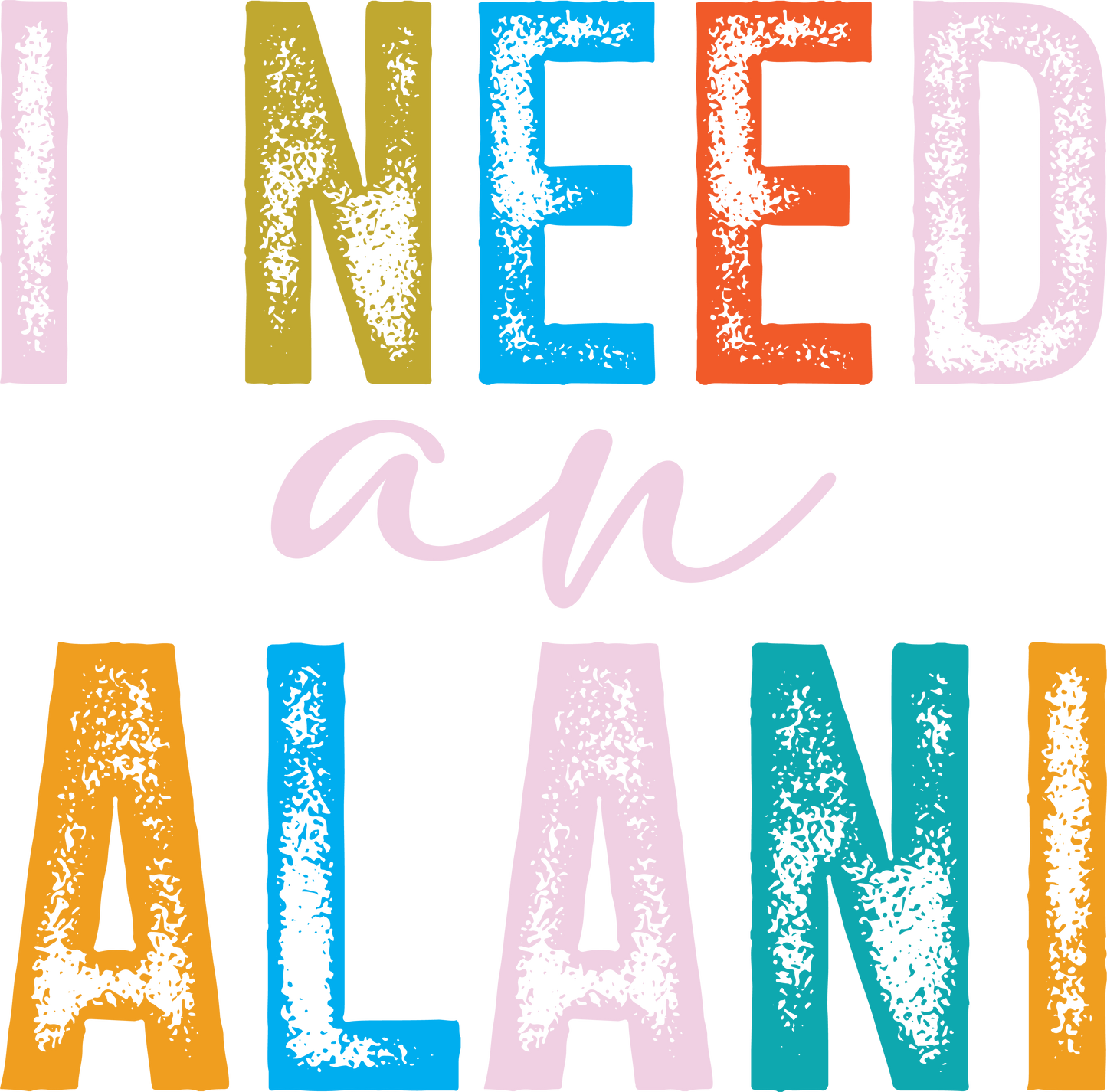 I need an Alani