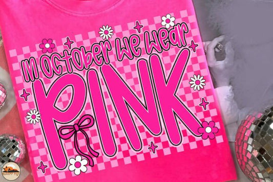 Oct. We wear pink 💗