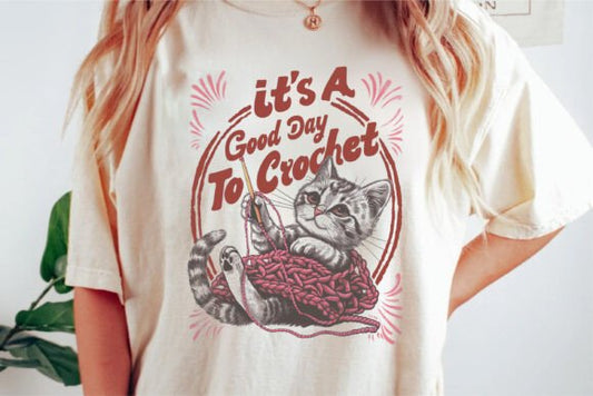 Its a good day to crochet