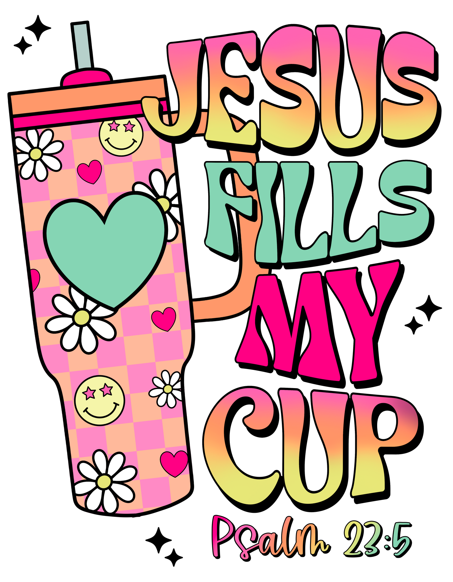 Jesus fills my cup Dtf transfer