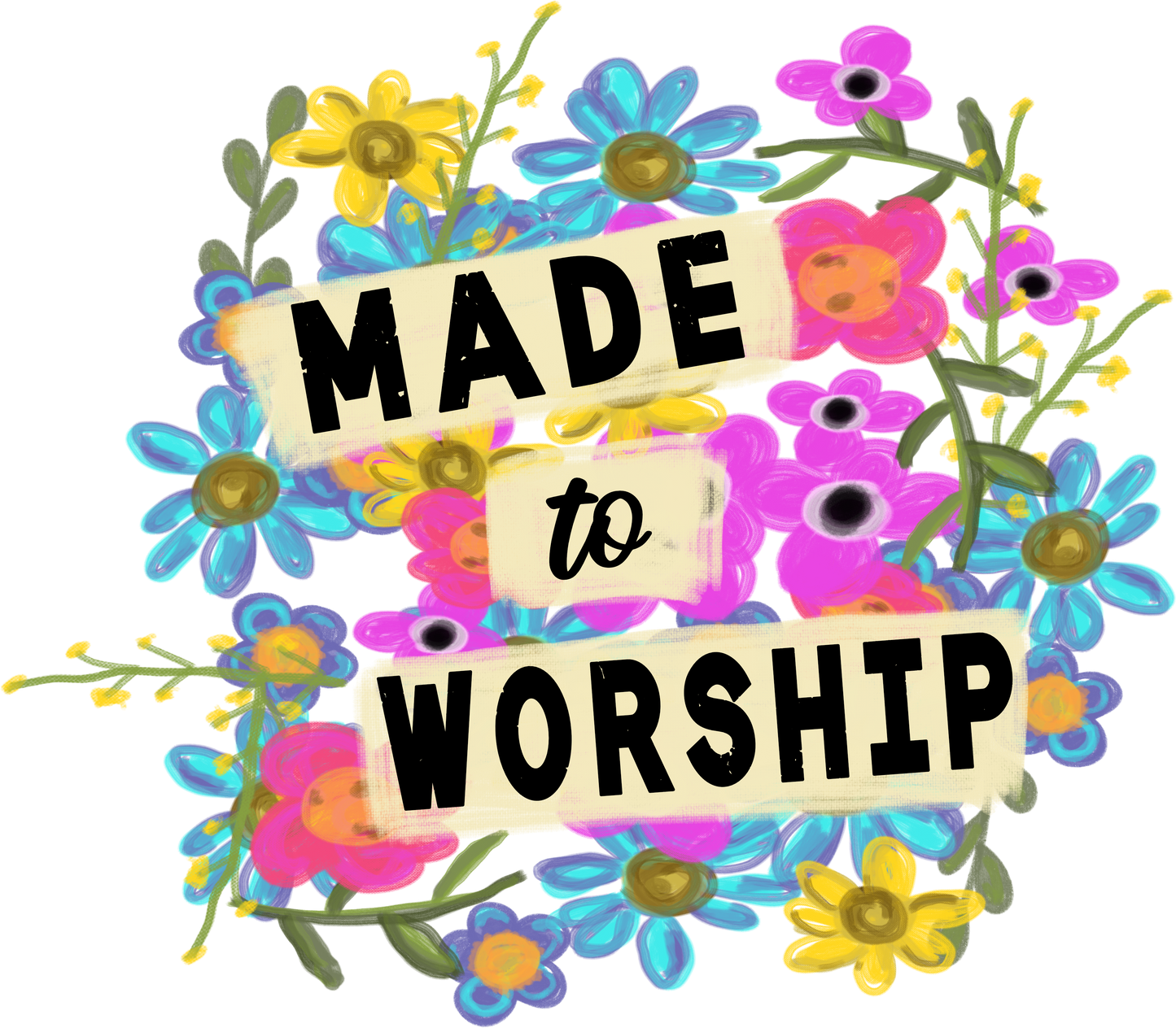 Made to Worship Dtf transfer