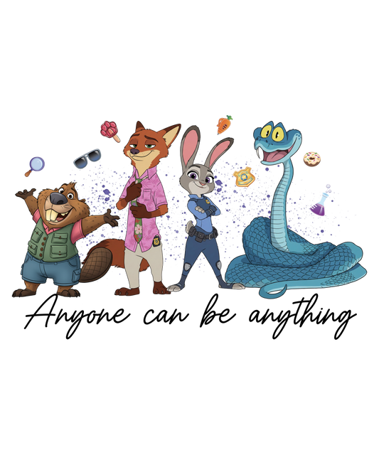 Anyone can be anything dtf transfer