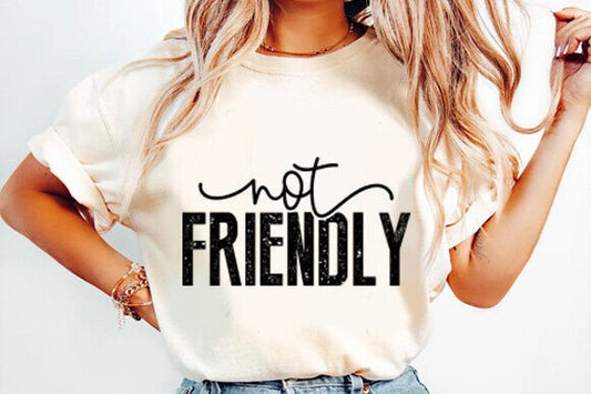 Not Friendly