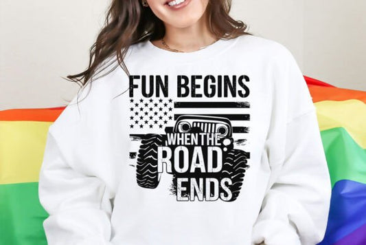 Fun begins when the road ends Dtf transfer