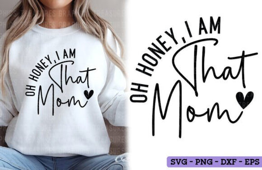 Oh HONEY I AM THAT MOM
