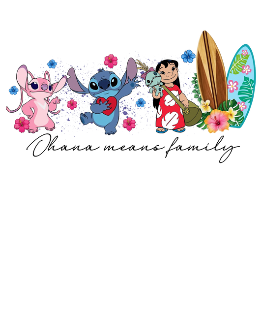 Ohana means family dtf transfer