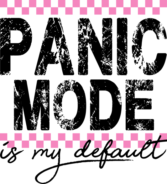 Panic Mode is my default