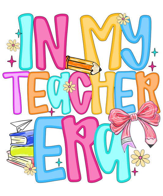 In my Teacher Era