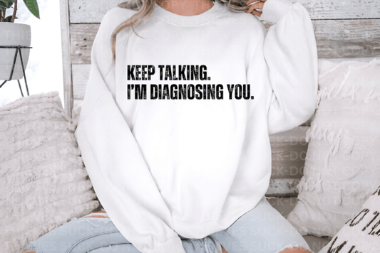 Keep talking