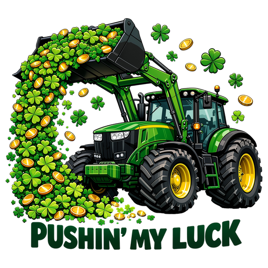 PUSHIN MY LUCK DTF TRANSFER