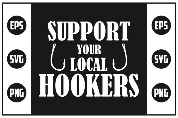 Support your local hookers dtf transfer