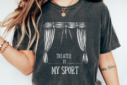 Theater is my sport