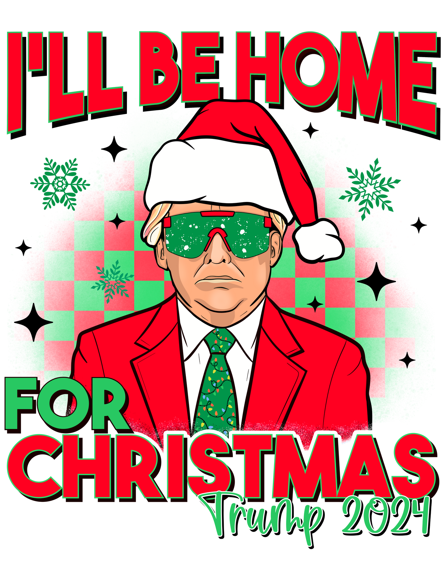 Ill be home for Xmas Trump  DTF Transfer