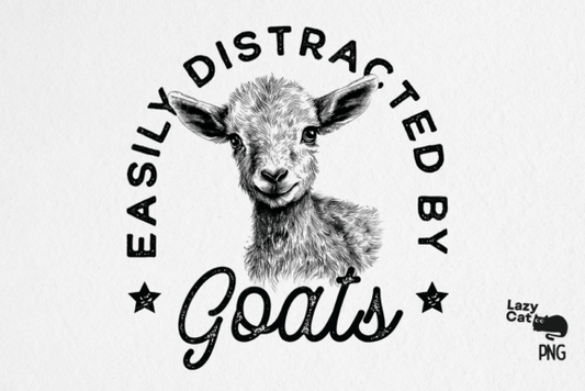 Easily distracted by goats dtf TRANSFER