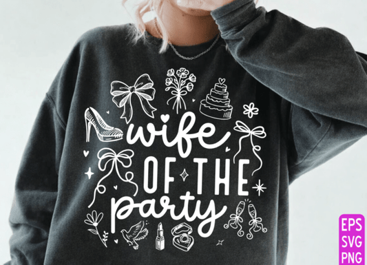 Wife of the party Dtf Transfer
