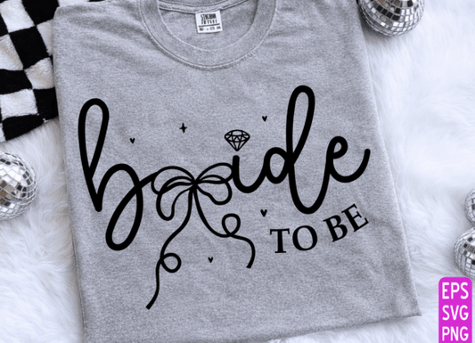 Bride to be Dtf Transfer