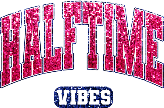 Halftime Vibes Faux glitter DTF transfer