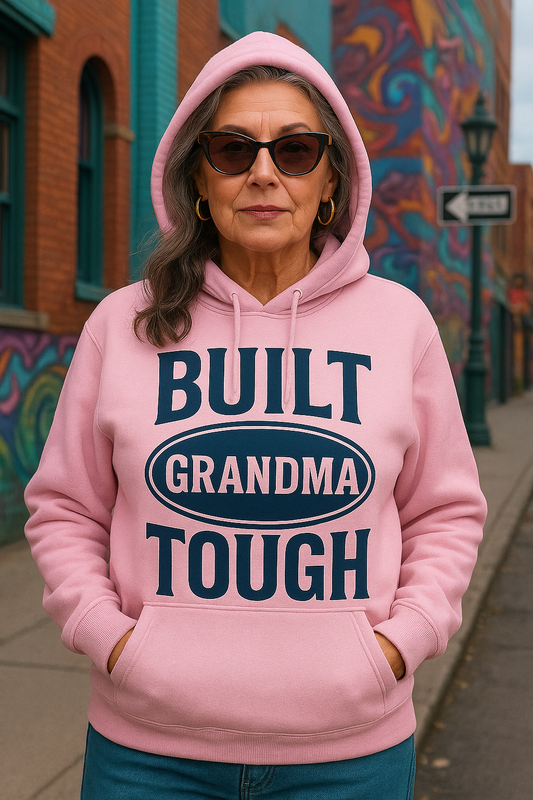 Built grandma Tough