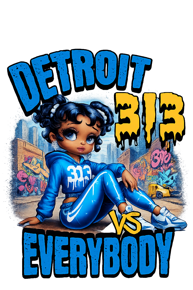 Detroit 313 vs. Everybody dtf transfer