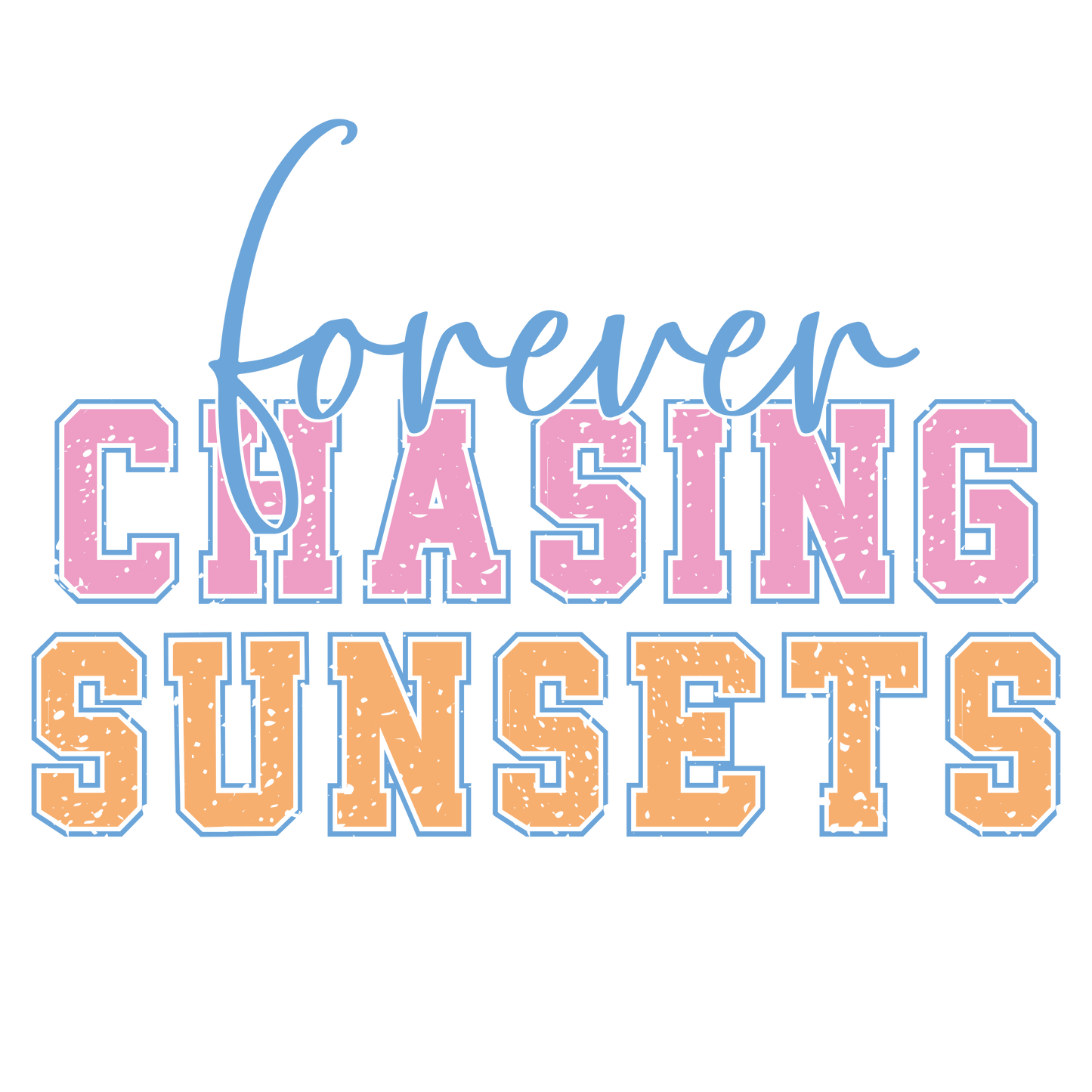 Forever chasing sunsets