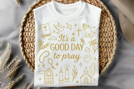 It's a good day to pray