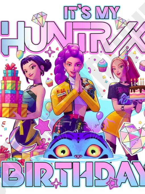 Its my huntrix birthday dtf transfer