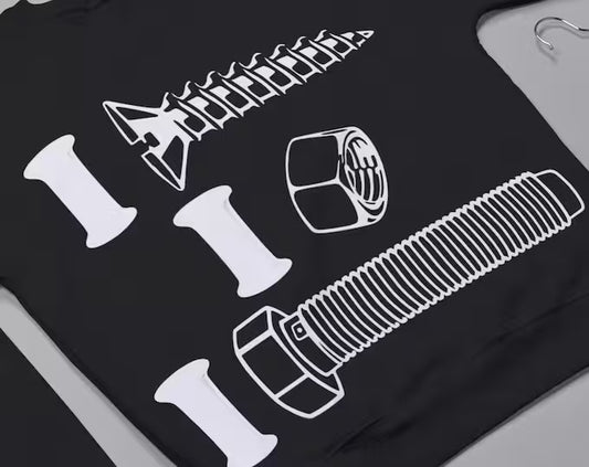 I Screw I Nut I Bolt Dtf transfer white