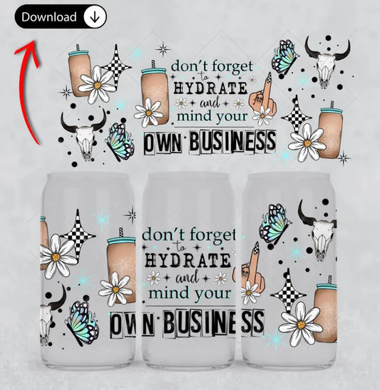 Libbey 16oz Cup UV Hydrate and mind your business