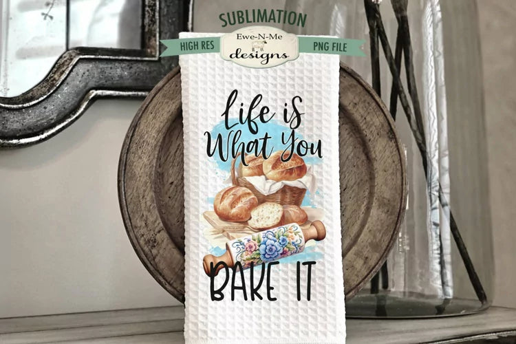 Life is what you bake of it  SET of 2   towel dtf transfer