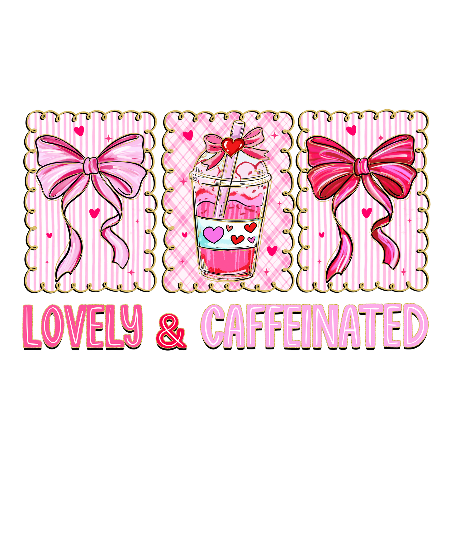 Design with pink drink, bows, and hearts with 'Lovely & Caffeinated' text on a white background