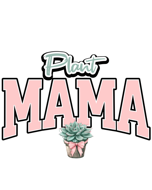 plant Mama  dtf transfer