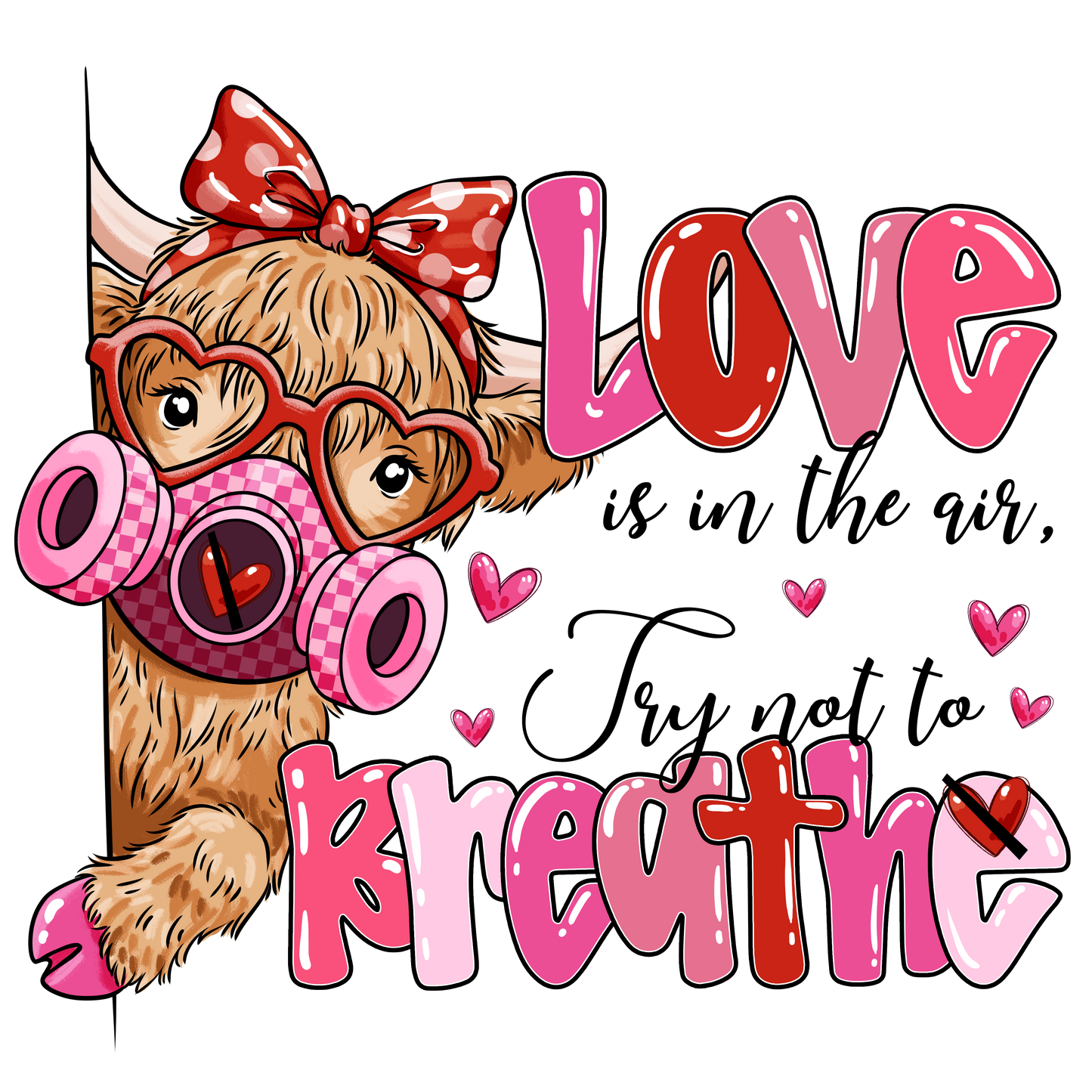 LOVE IS IN THE AIR TRY NOT BREATHING DTF TRANSFER