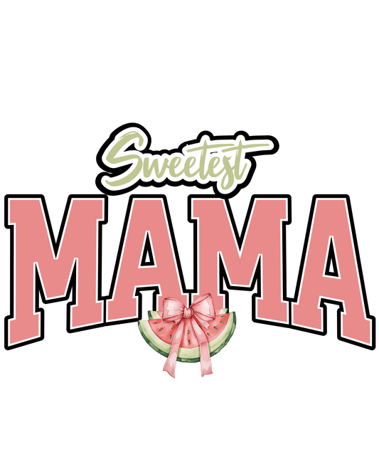 sweetest Mama Watermelon dtf transfer